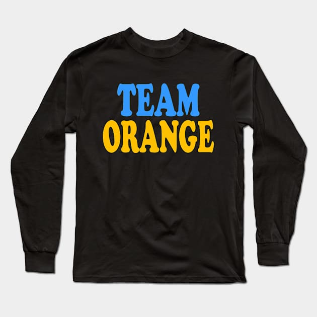 Team Orange Long Sleeve T-Shirt by TTL